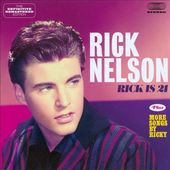 Rick Is 21 / More Songs by Ricky