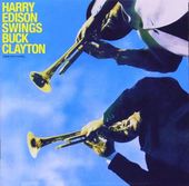 Harry Edison Swings Buck Clayton