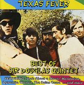 Texas Fever: Best of Sir Douglas Quintet