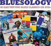 Bluesology: 60 Electrifying Blues Classics (3-CD)