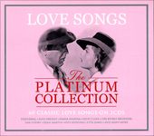 The Platinum Collection: 60 Classic Love Songs