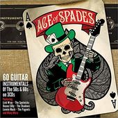 Ace of Spades: 60 Guitar Instrumentals of the 50s