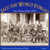Jazz the World Forgot, Volume 1: Jazz Classics of