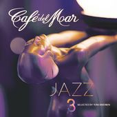 Cafe del Mar Jazz, Vol. 3