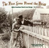 The Rose Grew Round the Briar, Volume 1: Early