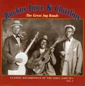 Ruckus Juice & Chitlins, Volume 1: The Great Jug