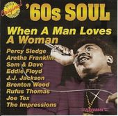 Various Artists: When a Man Loves a Woman: '60s