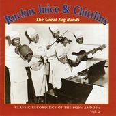 Ruckus Juice & Chitlins, Volume 2: The Great Jug