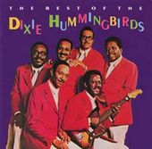 The Best of the Dixie Hummingbirds