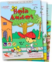 Hola Amigos: Spanish Made Easy for Children -