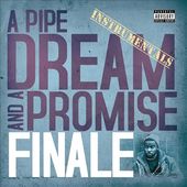 Pipe Dream & A Promise