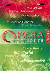 Opera Highlights, Volume III