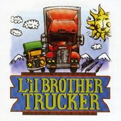 Lil Brother Trucker