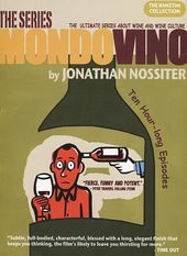 Mondovino: The Ultimate Series About Wine and