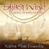 Sprit Wind: Native American Flute