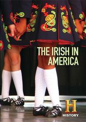 History Channel - The Irish in America