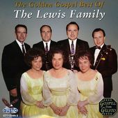 The Golden Gospel Best of The Lewis Family