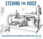 Etching the Voice: Emile Berliner and the First