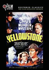 Yellowstone (The Film Detective Restored Version)