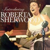 Introducing Roberta Sherwood