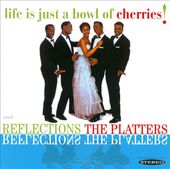 Reflections/Life Is Just a Bowl of Cherries!