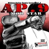 Mob Star: Million Dollar Remix Series, Volume 4