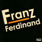 Franz Ferdinand [import]