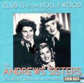 Club 15 from Hollywood Presents The Andrews