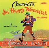The Happy Wanderer In Europe (Also Music Of
