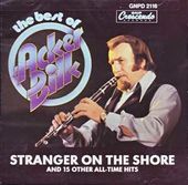 The Best of Acker Bilk: Stranger on the Shore and