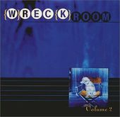 Wreck Room, Vol. 2