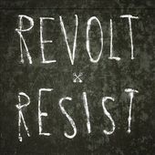 Revolt/Resist
