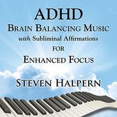 ADHD Brain Balancing Music with Subliminal