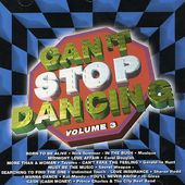 Can't Stop Dancing, Volume 3
