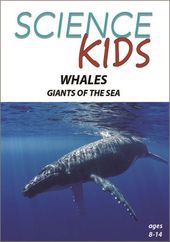 Science Kids - Whales: Giants of the Sea