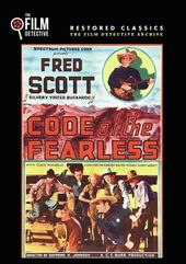 Code of the Fearless (The Film Detective Restored