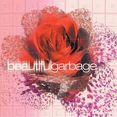 beautifulgarbage (20th Anniversary Deluxe