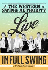 The Western Swing Authority - Live in Full Swing: