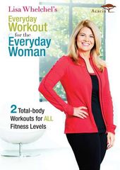 Lisa Whelchel's Everyday Workout for the Everyday