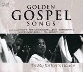 To My Father's House: Golden Gospel Songs (2-CD)