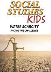 Social Studies Kids - Water Scarcity: Facing the