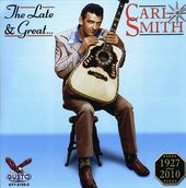 Late & Great Carl Smith
