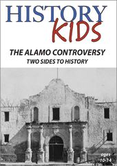 History Kids - The Alamo Controversy: Two Sides