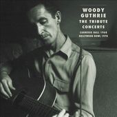 Woody Guthrie: The Tribute Concerts (3-CD +