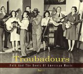 Troubadours, Pt. 1 (3-CD)