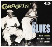 Groovin' the Blues: When Groove Was More Than