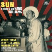 Sun Shines on Hank Williams