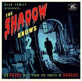 The Shadow Knows 2: 35 Scary Tales from the