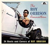 The Roy Orbison Connection: 34 Roots and Covers