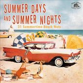 Summer Days and Summer Nights: 31 Summertime